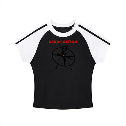 "Dead-ication" Women's tee